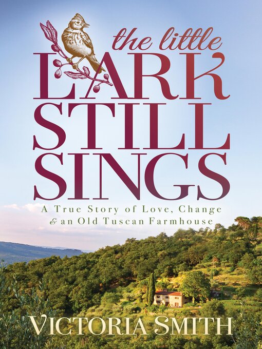 Title details for The Little Lark Still Sings by Victoria Smith - Available